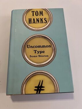 Uncommon Type by Tom Hanks